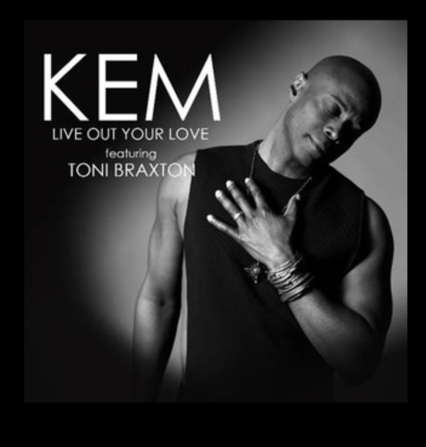 KEM and Toni Braxton, Live Out Your Lovce